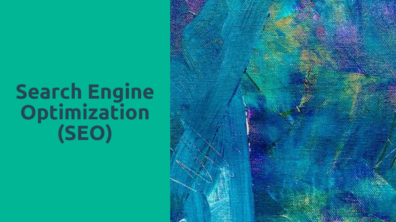 Search Engine Optimization (SEO)